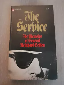 1972 The Service: The Memoirs of General Reinhard Gehlen Paperback 1st Edition - Foto 1 di 3