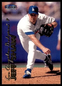 Fleer Tradition 1999 #553 Jeff Shaw - Foto 1 di 2