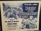Carte de titre 1955 PERILS OF THE WILDERNESS chap 3 Mine of Menace ! GENDARMES du Canada