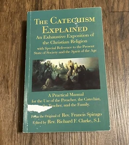 Catechism Explained: An Exhaustive Exposition of Christian Religion (Paperback) - Picture 1 of 2