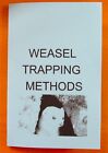 Weasel Trapping Methods Booklet - New - Signed by Author