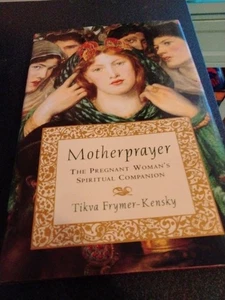 Muttergebet signiert von Tivka Frymer-Kensky HC Erstausgabe 1995 - Bild 1 von 5