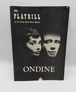 Ondine-1954 Broadway Playbill-Audrey Hepburn Bob Hope Chesterfield Ad-46th St - Picture 1 of 7