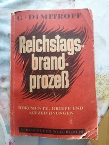 Buch von 1946 Dimitroff Reichstagsbrand Prozeß Dokumente Briefe Aufzeichnungen - Bild 1 von 6