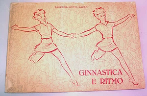 Ginnastica e ritmo / Andreina Gotta Sacco - Picture 1 of 8