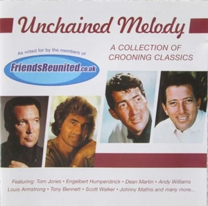 Unchained Melody - A Collection Of Crooning Classics Various Artists 2004 CD - Picture 1 of 8