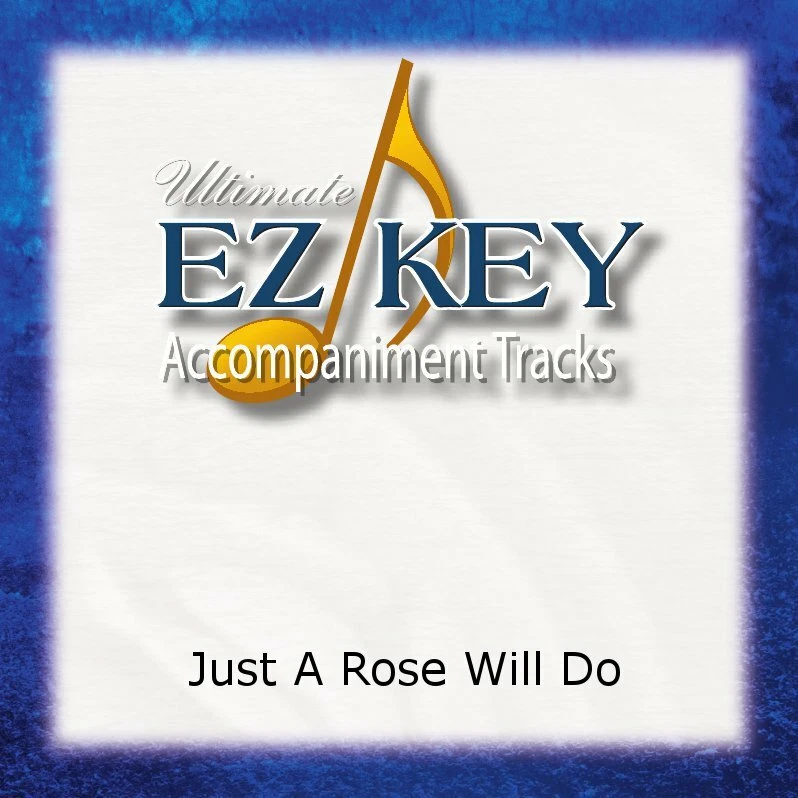 Just A Rose Will Do - Classic - Accompaniment Track Foto 1 de 1