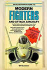 An Illustrated Guide to Modern Fighters and Attack Aircraft Bill