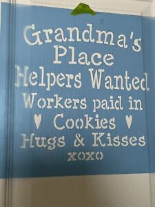 Stencil for Grandmaâ€™s Place. Used One Time. 10â€�x10â€�. Great On wall, Aprons Shirt