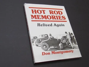 HOT ROD Memories Relived Again Book by Don Montgomery Hardcover w Dust Jacket - Picture 1 of 9