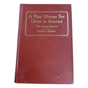 A New Witness For Christ in America Francis Kirkham 1951 LDS Mormon Vintage Book - Picture 1 of 5
