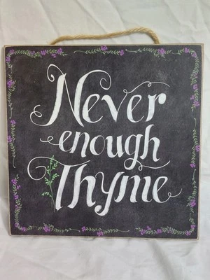 Letrero decorativo para colgar en la pared de cocina rústico de tomillo Never Enough cooperativo creativo Foto 1 de 4