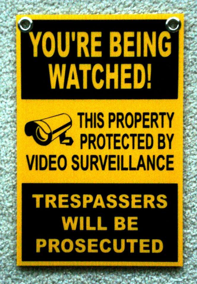 HARRINGTON SIGNS YOU'RE BEING WATCHED SIGN 8"x12" NEW with Grommets Security Surveillance