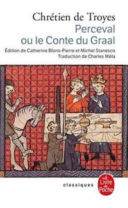 PERCEVAL OU LE CONTE DU GRAAL (LE LIVRE DE POCHE) (FRENCH By De Chretien Troyes