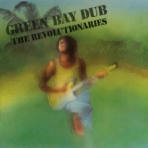 REVOLUTIONARIES: GREEN BAY DUB - LP vinyl *BRAND NEW* - Image 1 of 1
