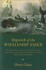 Shipwreck Of The Whaleship Essex By Owen Chase Paperback Book The Cheap Fast