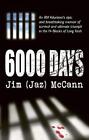 Jim McCann 6000 Days (Paperback)