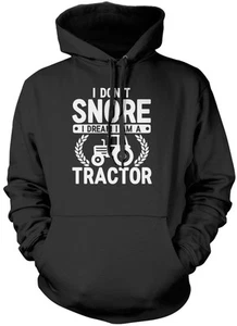 Sudadera con capucha unisex I Don't Snore I Dream I am Tractor - Imagen 1 de 6