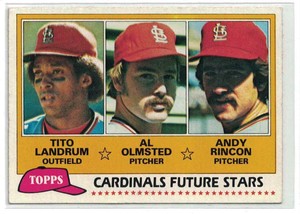 1981 Topps Baseball Cardinals Future Stars - Tito Landrum/Al Olmsted/Andy Rincon