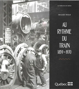 2002 AU RYTHME DU TRAIN 1859-1970 de ALEXANDER REFORD - Picture 1 of 2