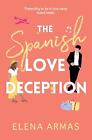 The Spanish Love Deception Elena Armas