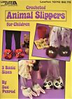Crochet Animal Slippers For Children 8 Designs 3 Sizes Leisure Arts Pattern Book