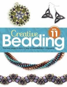 Creative Beading Vol. 11 by Editors of Bead&Button Magazine (2016, Hardcover)