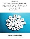 M A Siham Eldadah Workbk For Learning Elem Arabi Book Nuovo