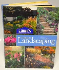 Lowe;s Complete Landscaping Book-432 Photographs - Brand New. - Bild 1 von 3