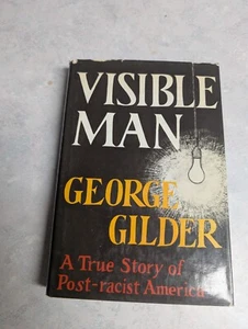 VISIBLE MAN GEORGE GILDER TRUE STORY OF POST RASSIST AMERICA 1978 Hardcover - Bild 1 von 7