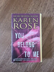 You Belong to Me (The Baltimore Series) by Karen Rose  - Picture 1 of 3