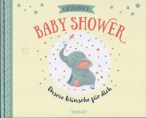 Baby Shower Gästebuch Pattloch Buch NEU Unsere Wünsche für Dich Geburt Paten