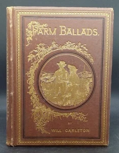 1882 ~ FARM BALLADS by WILL CARLETON 2nd EDITION Harper & Brothers NY AMERICANA - Imagen 1 de 12