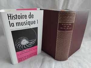 LA PLEIADE HISTOIRE DE LA MUSIQUE T1 DES ORIGINES A JEAN-SEBASTIEN BACH RELIURE - Picture 1 of 3