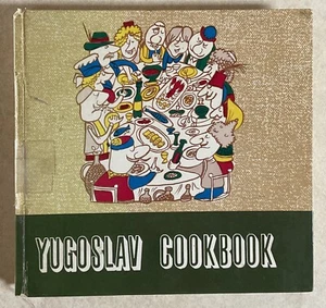 1973 Yugoslav Cookbook 3rd Edition-Hardcover-Cheese Fritter-Walnut Roll-Preserve - Picture 1 of 10
