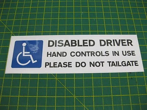 1 Disabled Driver Car Sticker Hand Controls in use Do Not Tailgate 200mm x 60mm - Picture 1 of 4