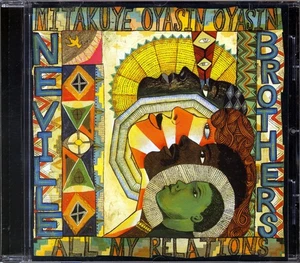 Neville Brothers - All My Relations/Mitakuye Oyasin Oyasin -  CD - sehr gut - Bild 1 von 2