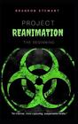 Projekt Reanimation: Der Anfang von Brandon Stewart (englisch) Taschenbuch Buch