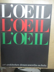 Revue L'Oeil Num 145 de 1967 (Design italien,la sculpture de Trecento à Vérone,. - Picture 1 of 9