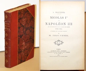 NICOLAS 1er ET NAPOLEON III préliminaires de la guerre de Crimée, L. Thouvenel - Picture 1 of 3