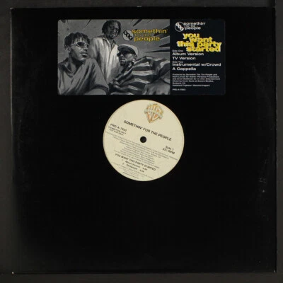 SOMETHIN' FOR THE PEOPLE: you want this party started / instro WB 12" Single - Image 1 of 2