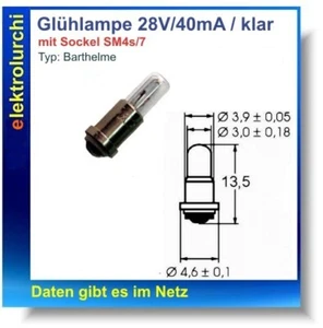 Barthelme Glühlampe 28V 40mA SM4s/7 – Präzisions-Miniaturbirne 3St. - Bild 1 von 2