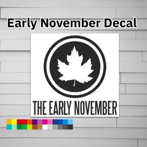 The Early November Decal Sticker vinyl for car window laptop punk rock indie dri - Picture 1 of 6