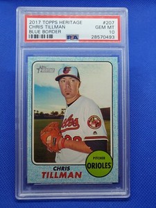 2017 Topps Heritage CHRIS TILLMAN PSA 10 Blue Border card BALTIMORE ORIOLES