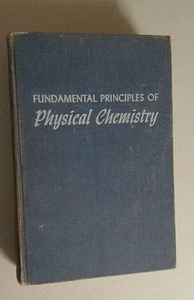 Fundamental Principles of Physical Chemistry - C. Prutton & S. Maron - Picture 1 of 8