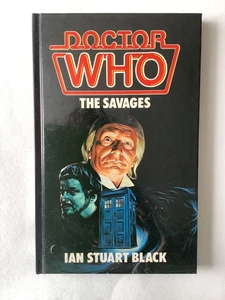 Doctor Who : The Savages by Ian Stuart Black (Hardback, 1986) - Picture 1 of 9