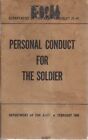 PERSONAL CONDUCT FOR THE SOLDIER (1949) Department of the Army Pamphlet 21-41
