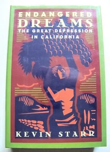 SIGNED 1st Ed. ENDANGERED DREAMS: THE GREAT DEPRESSION IN CALIFORNIA w/DJ - Picture 1 of 9