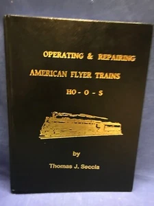 Operating & Repairing American Flyer Trains HO-O-S #598 - Picture 1 of 6