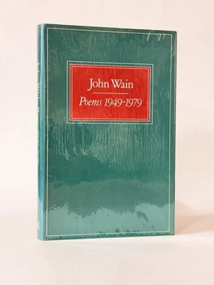 Poems 1949-1979, John Wain. 1980 1st Edition in Dust Jacket. Fine - Image 1 of 3